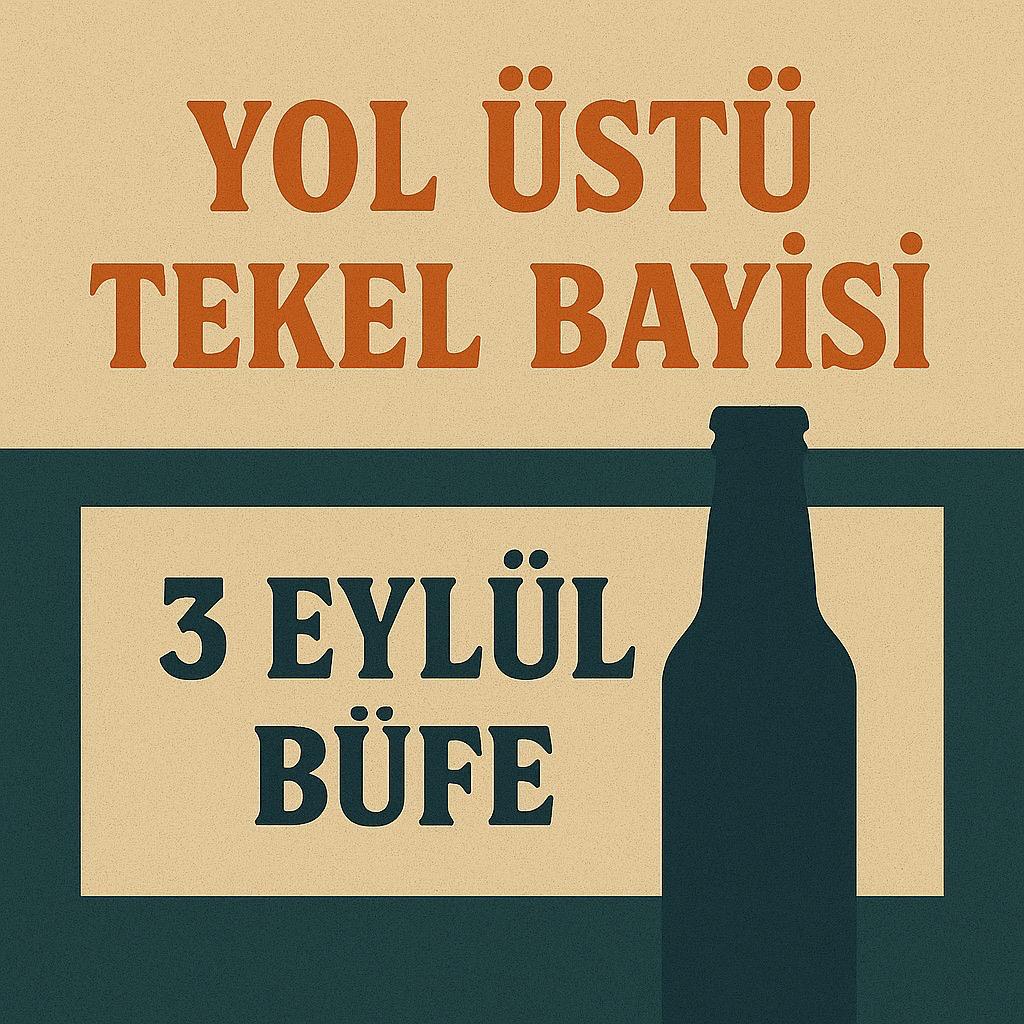 3 Eylül Büfe — Sındırgı Yol Üstü Tekel Bayisi Tabelası
